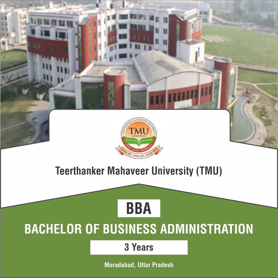 Bachelor of Business Administration (BBA) at Teerthanker Mahaveer University, Moradabad